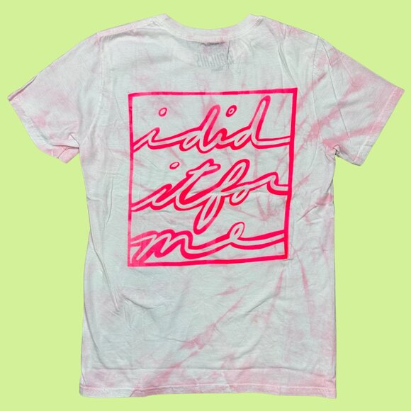 Inner Thoughts Pink Tie Dye Tee with "I Did It For Me" Design in Pink - Picture 1 of 2